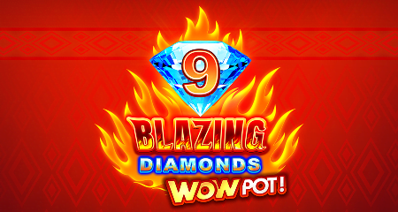 9 Blazing Diamonds WowPot
