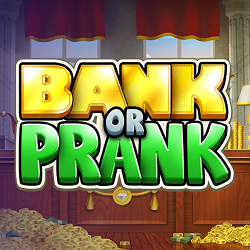 Bank or Prank game