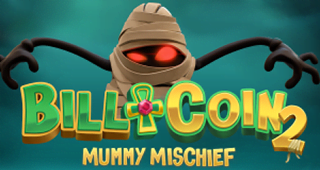 Bill Coin 2 Mummy Mischief