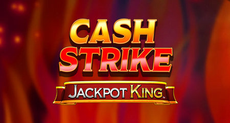 Cash Strike Jackpot King