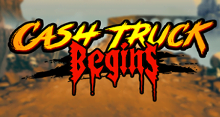 Cash Truck Begins