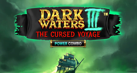 Dark Waters III: Power Combo - The Cursed Voyage