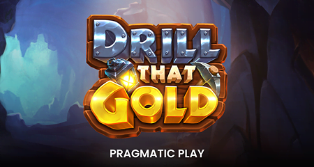 Drill that Gold