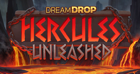 Hercules Unleashed Dream Drop