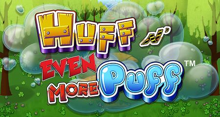 Huff N’ Even More Puff