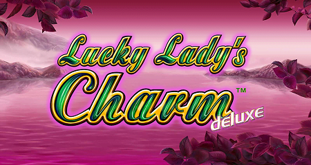 Lucky Lady’s Charm Deluxe