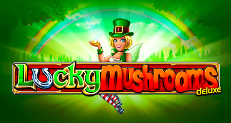 Lucky Mushrooms Deluxe