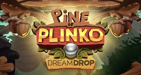 Pine of Plinko Dream Drop
