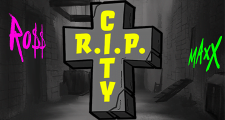 R.I.P. City