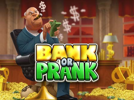 Bank or Prank game